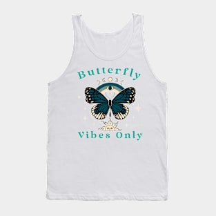 butterfly vibes only Tank Top